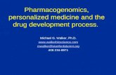 Pharmacogenomics, personalized medicine and the drug development process.