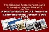 The Diamond State Concert Band & American Legion Post #21 Proudly  Present