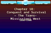 Chapter 18:   Conquest and Survival – The Trans-Mississippi West