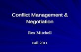 Conflict Management & Negotiation Rex Mitchell Fall 2011
