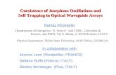 Coexistence of Josephson Oscillations and Self Trapping in Optical Waveguide Arrays
