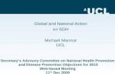 Global and National Action on SDH Michael Marmot UCL