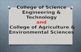 College of Science Engineering & Technology and  College of Agriculture & Environmental Sciences