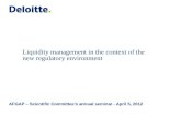 Liquidity management in the context of the new regulatory environment