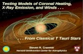Testing Models of Coronal Heating, X-Ray Emission, and Winds . . .