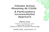 Climate Action Planning At CSUN:  A Participatory Incrementalist Approach Helen Cox