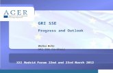 GRI SSE Progress and Outlook