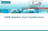 2008 Dolphin User  Conference
