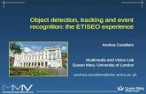 Object detection, tracking and event recognition: the ETISEO experience