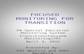 FOCUSED MONITORING FOR TRANSITION