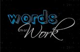 “Words That Work” Pt. 2