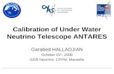 Calibration of Under Water Neutrino Telescope ANTARES