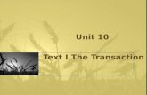 Unit 10  Text I The Transaction