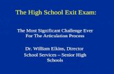 The High School Exit Exam: