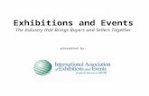 Exhibitions and Events The Industry that Brings Buyers and Sellers Together