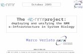 The e-NMR project: deploying and unifying the NMR  e-Infrastructure in System Biology