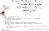 Data: Telling a Story … A Walk Through Meaningful Data Analysis