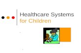Healthcare Systems for Children