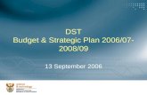 DST Budget & Strategic Plan 2006/07-2008/09