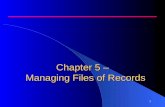 Chapter 5 – Managing Files of Records