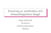 Dosering av antibiotika och behandlingtidens längd
