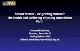 Never better - or getting worse? The health and wellbeing of young Australians  Part I
