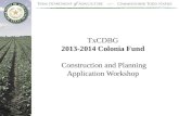TxCDBG 2013-2014 Colonia Fund  Construction and  Planning Application Workshop