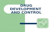 DRUG DEVELOPMENT  AND CONTROL