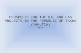 PROSPECTS FOR THE OIL AND GAS PROJECTS IN THE REPUBLIC OF SAKHA (YAKUTIA) 2010