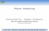 Presented by: Sameer Kulkarni Dept of Computer & Information Sciences University of Delaware