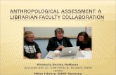 Anthropological Assessment: a Librarian-Faculty Collaboration