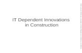 IT Dependent Innovations  in Construction
