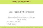 Eco –friendly Memories