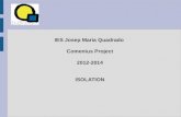 IES Josep Maria Quadrado  Comenius Project 2012-2014 ISOLATION