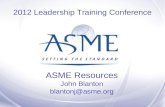 ASME Resources John Blanton blantonj@asme