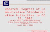 Updated Progress of Communication Standardization Activities in CCSA, 2005