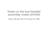 Notes on the two-handed assembly model (2HAM)