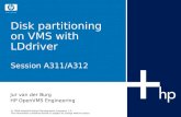 Disk partitioning on VMS with LDdriver Session A311/A312