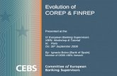 Evolution of  COREP & FINREP Presented at the: