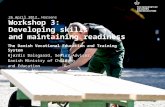 26 April 2012, Horsens Workshop 3:  Developing skills  and maintaining readiness