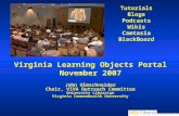 Virginia Learning Objects Portal  November 2007 John Ulmschneider Chair, VIVA Outreach Committee