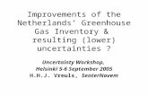 Improvements of the Netherlands’ Greenhouse Gas Inventory &  resulting (lower) uncertainties ?
