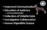Improved Communication Education of Judiciary   and Law Enforcement  Collection of Volatile Data