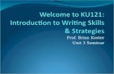 Welcome to KU121: Introduction to Writing Skills & Strategies