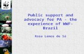 Public support and advocacy for PA - the experience of WWF-Brazil Rosa Lemos de Sá