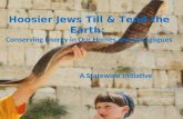 Hoosier Jews Till & Tend the Earth:  Conserving Energy in Our Homes and Synagogues