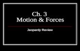 Ch. 3  Motion & Forces