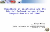 Broadband in California and the Digital Infrastructure Video Competition Act of 2006