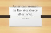 American Women in the Workforce after WWII