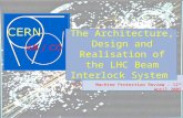 The Architecture, Design and Realisation of the LHC Beam Interlock System
